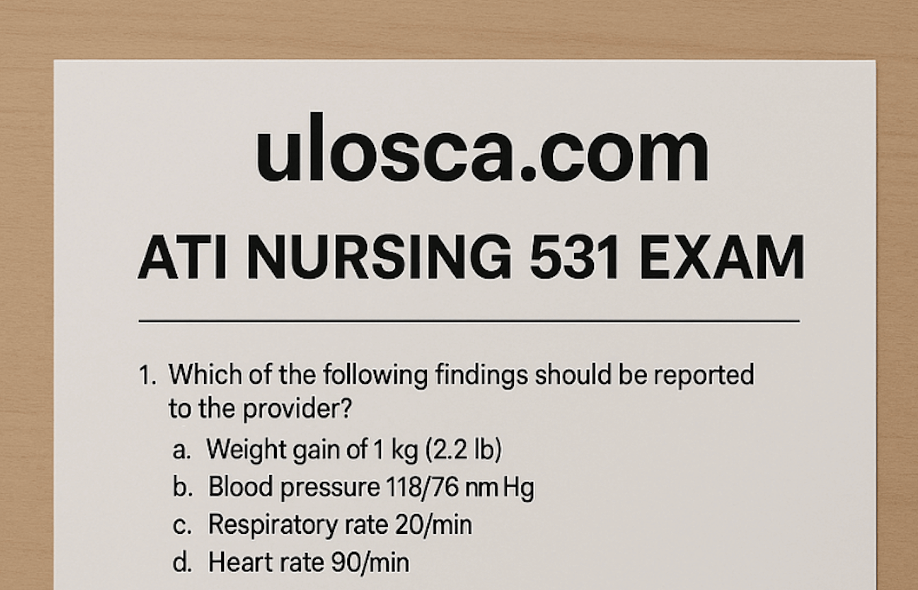 ATI Nursing 531 Exam