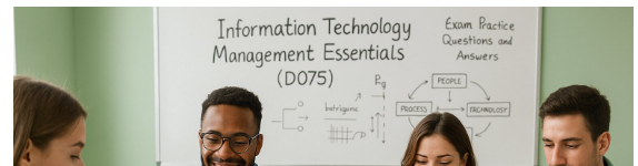 Information Technology Management Essentials (D075)